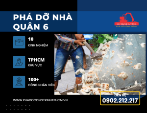 phá dỡ nhà cũ quận 6